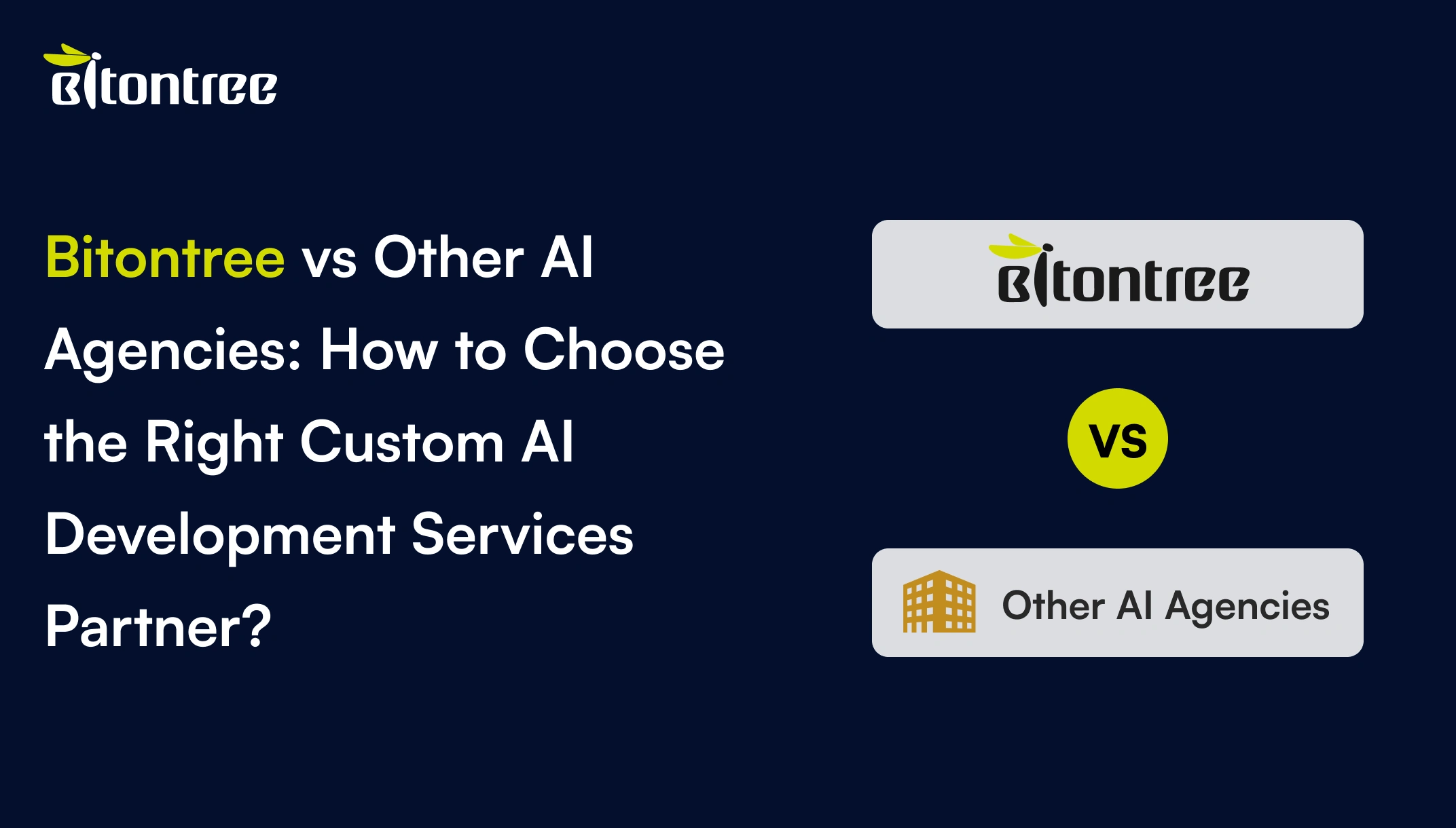 Bitontree vs Other AI Agencies