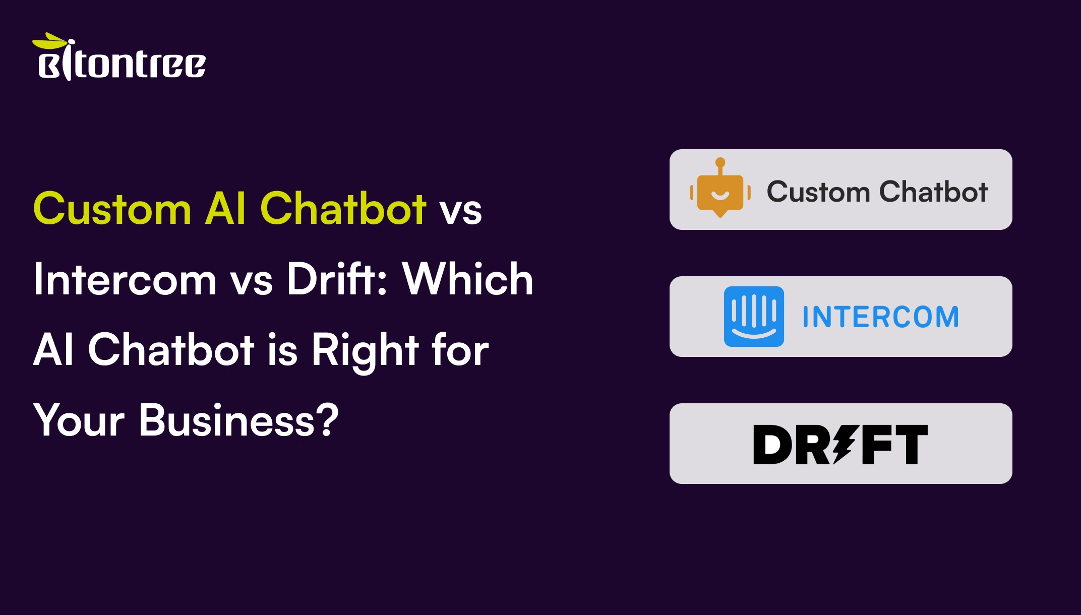 Custom AI Chatbot vs Intercom vs Drift